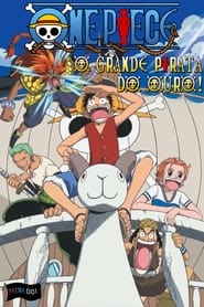 One Piece Filme 01: O Grande Pirata do Ouro!