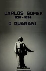 Carlos Gomes: O Guarani – Invocação dos Aimorés