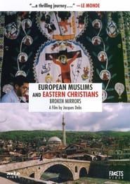 Muçulmanos da Europa, Cristãos do Oriente: Espelhos Quebrados