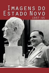 Imagens do Estado Novo 1937-45