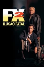 FX 2 – Ilusão Fatal