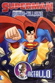 Superman Super Vilões Metallo