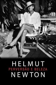 Helmut Newton – Perversão e Beleza