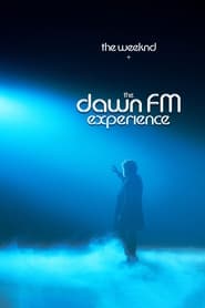 The Weeknd x The Dawn FM Experience