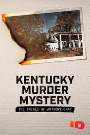 Mistério em Kentucky – O Julgamento de Anthony Gray
