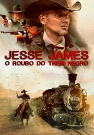Jesse James – O Roubo do Trem Negro