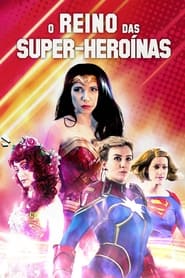 O Reino das Super-Heroínas