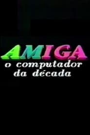 Amiga: O Computador da Década