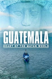 Guatemala: Coração do Mundo Maia