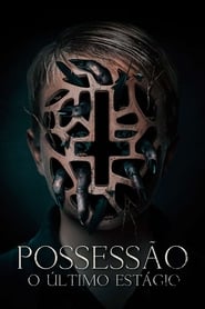 Possessão – O Último Estágio