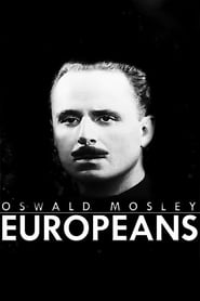 Oswald Mosley: Europeus