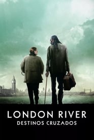 London River – Destinos Cruzados