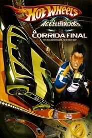 Hot Wheels Acceleracers: A Corrida Final