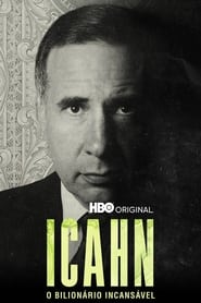 Icahn: O Bilionário Incansável