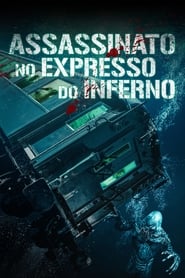 Assassinato no Expresso do Inferno