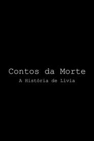 Contos da Morte – A História de Lívia