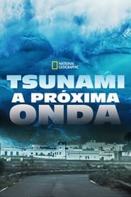 Tsunami: A Próxima Onda