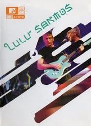 Lulu Santos – MTV ao Vivo