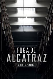 Fuga De Alcatraz: A Pista Perdida