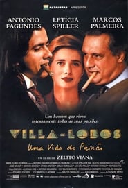 Villa-Lobos: Uma Vida de Paixão