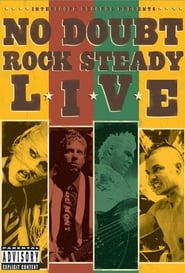 No Doubt – Rock Steady Live
