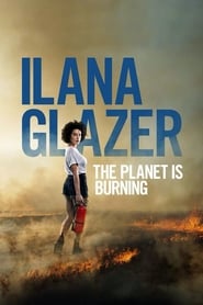 Ilana Glazer: O Planeta está em Chamas