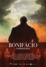 Bonifácio – O Fundador do Brasil