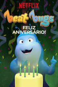 Beat Bugs: Feliz Aniversário!