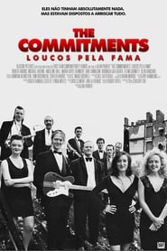 The Commitments – Loucos Pela Fama