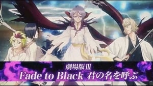 Bleach: 3 – Fade to Black