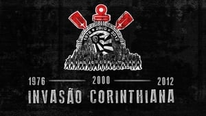 Invasão Corinthiana 1976-2000-2012