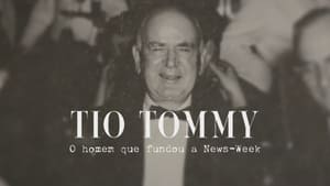 Tio Tommy – O Homem Que Fundou a Newsweek